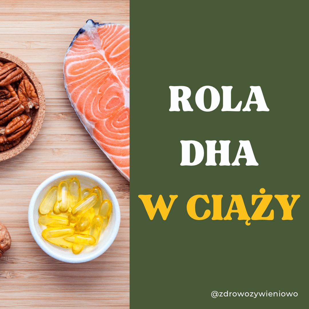 kwasy DHA w ciąży, ciąża, suplementacja w ciąży